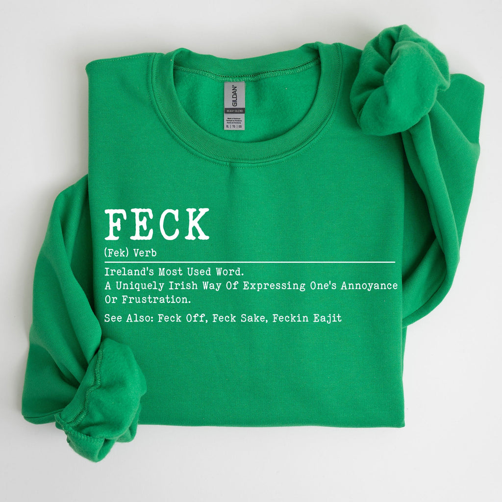 Feck Definition Irish Luck St Patrick's Day Clover Shamrock Lucky Charm Celebration Sweatshirt