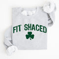 Fit Shaced Irish St Patrick's Day Clover Shamrock Lucky Charm Festive Sweatshirt