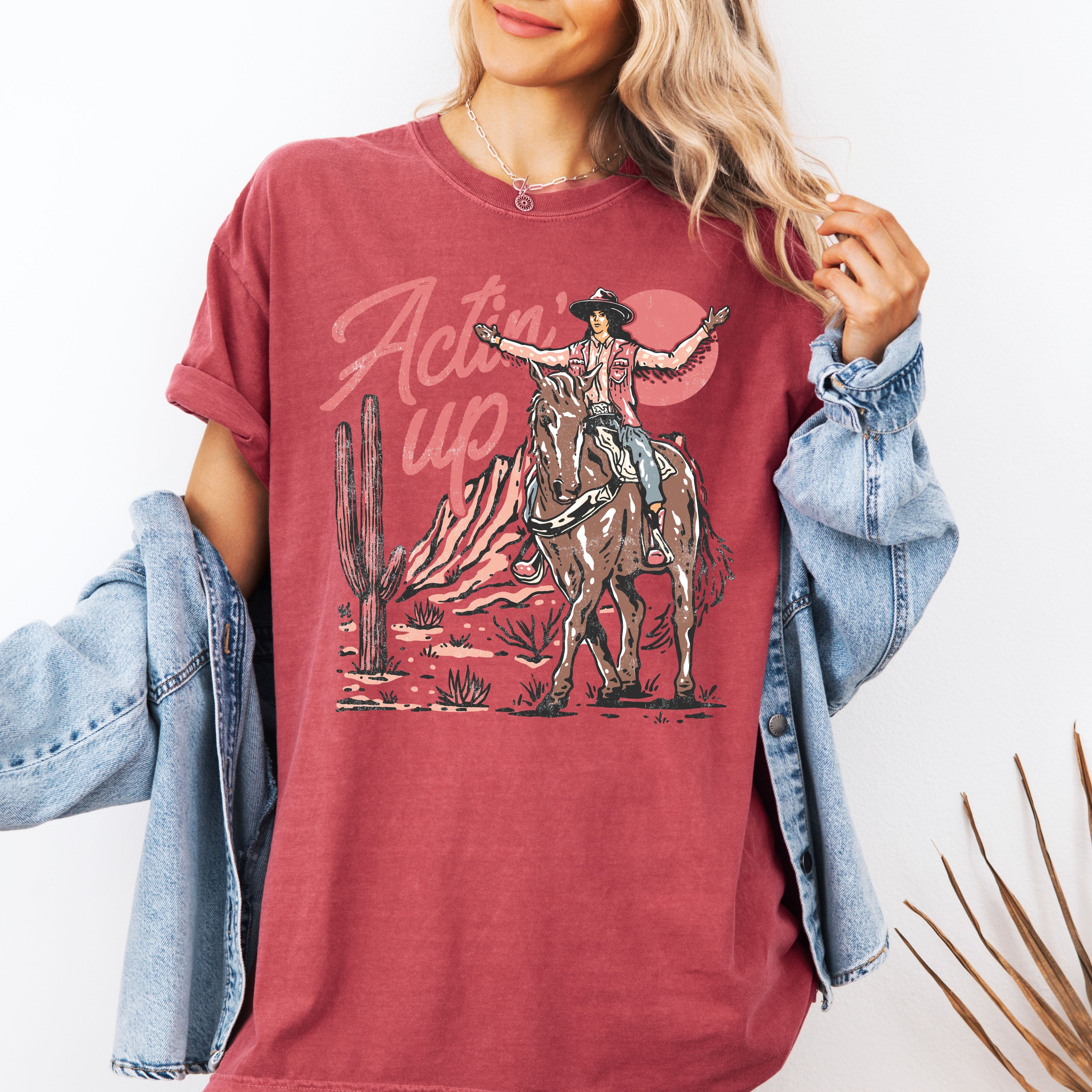 Actin' Up, Cowgirl, Western, Country, Desert, Mother's Day Edition Comfort Colors Tee