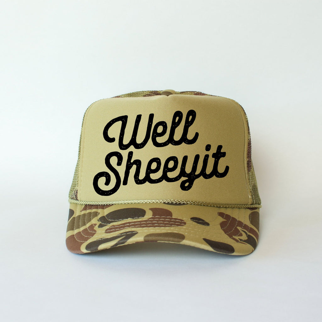 Well Sheeyit Camo Vintage Edition Hand Drawn Typography Statement On Camouflage Trucker Hat