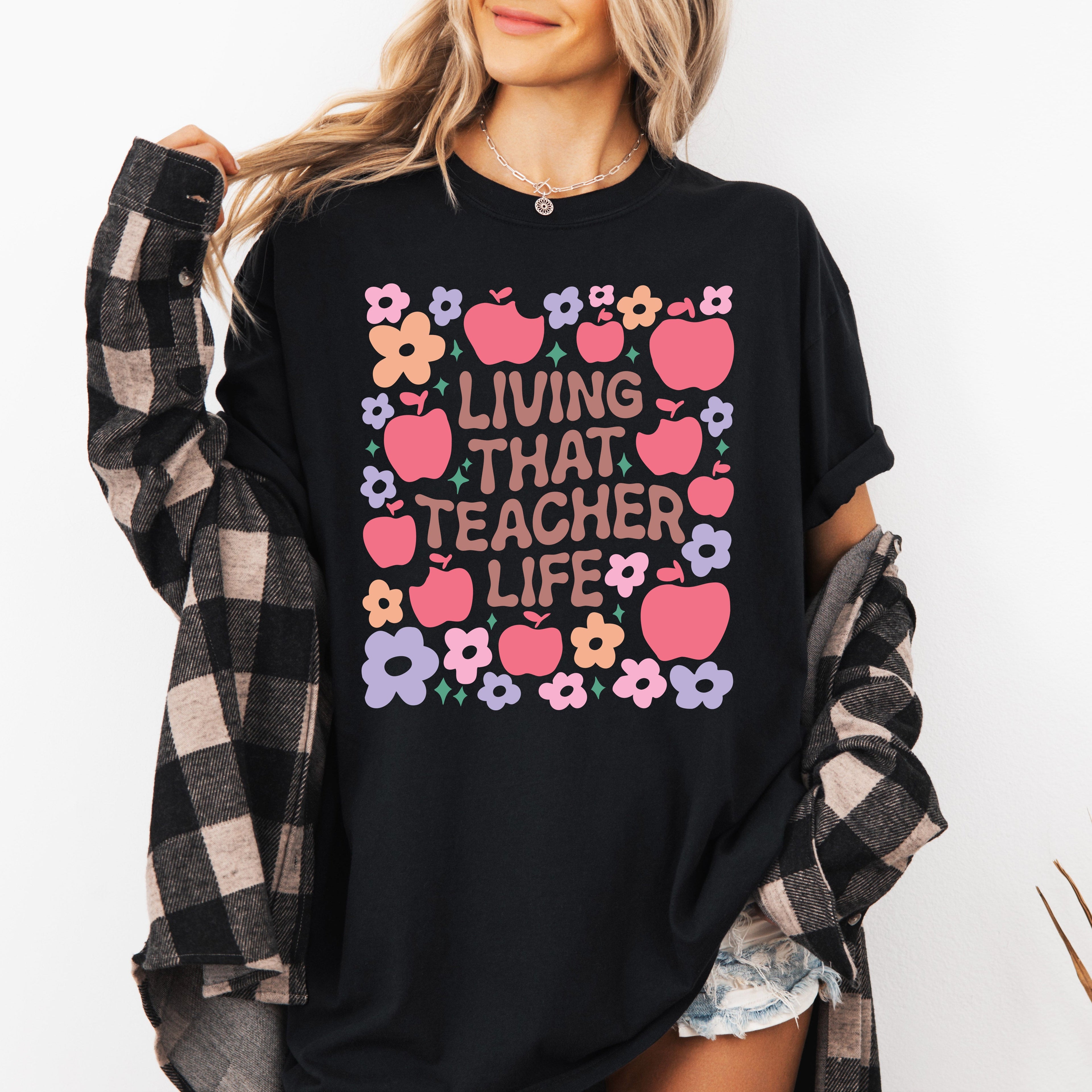 Living That Teacher Life Boho Floral Back To School First Day Comfort Colors Tee