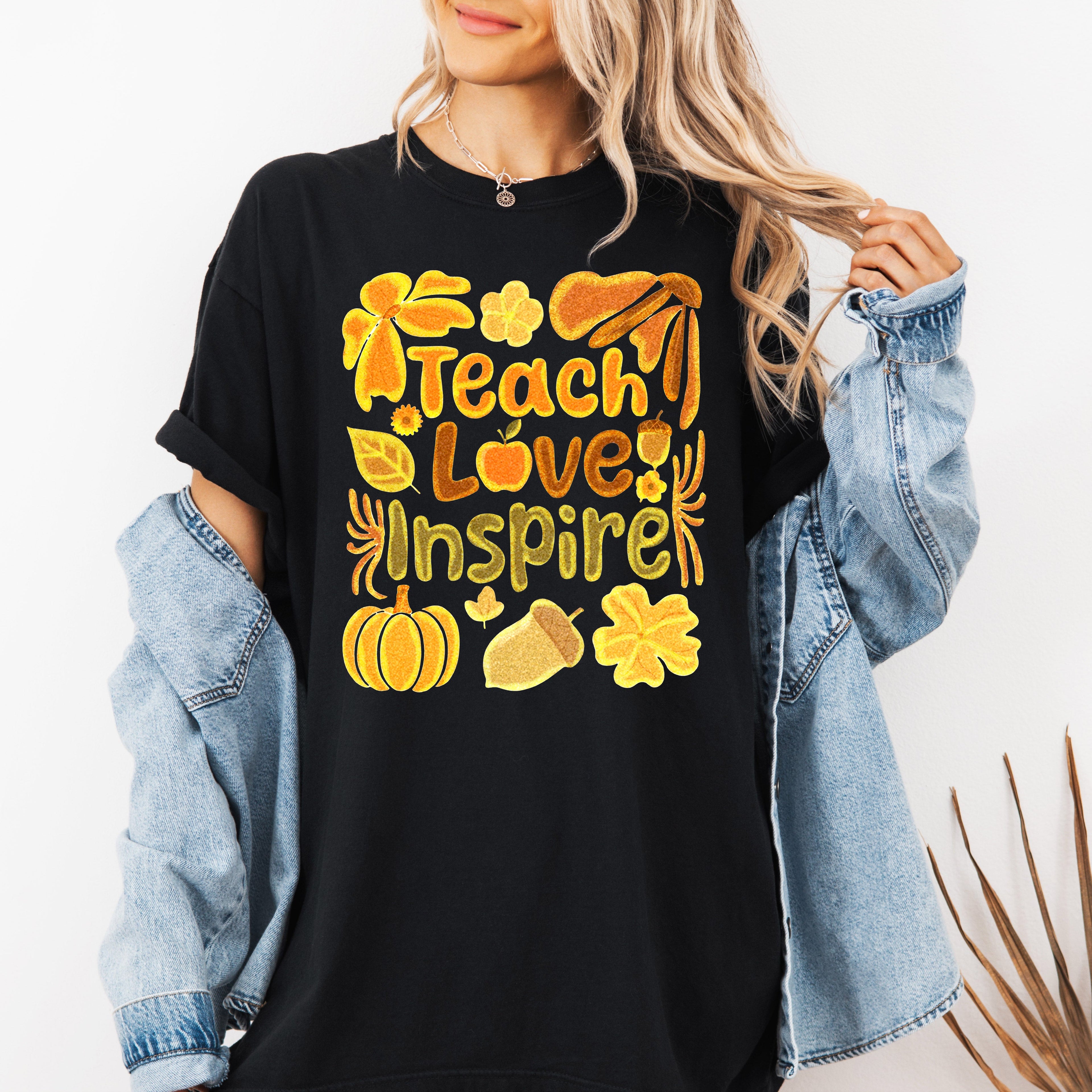 Teach Love Inspire Teacher Appreciation Back To School Motto Fall Season Comfort Colors Tee