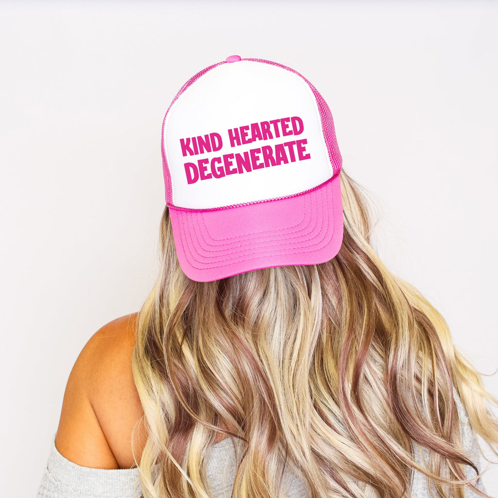 Kind Hearted Degenerate Bright Pink Vintage Style Bold Statement Premium Quality Trucker Hat