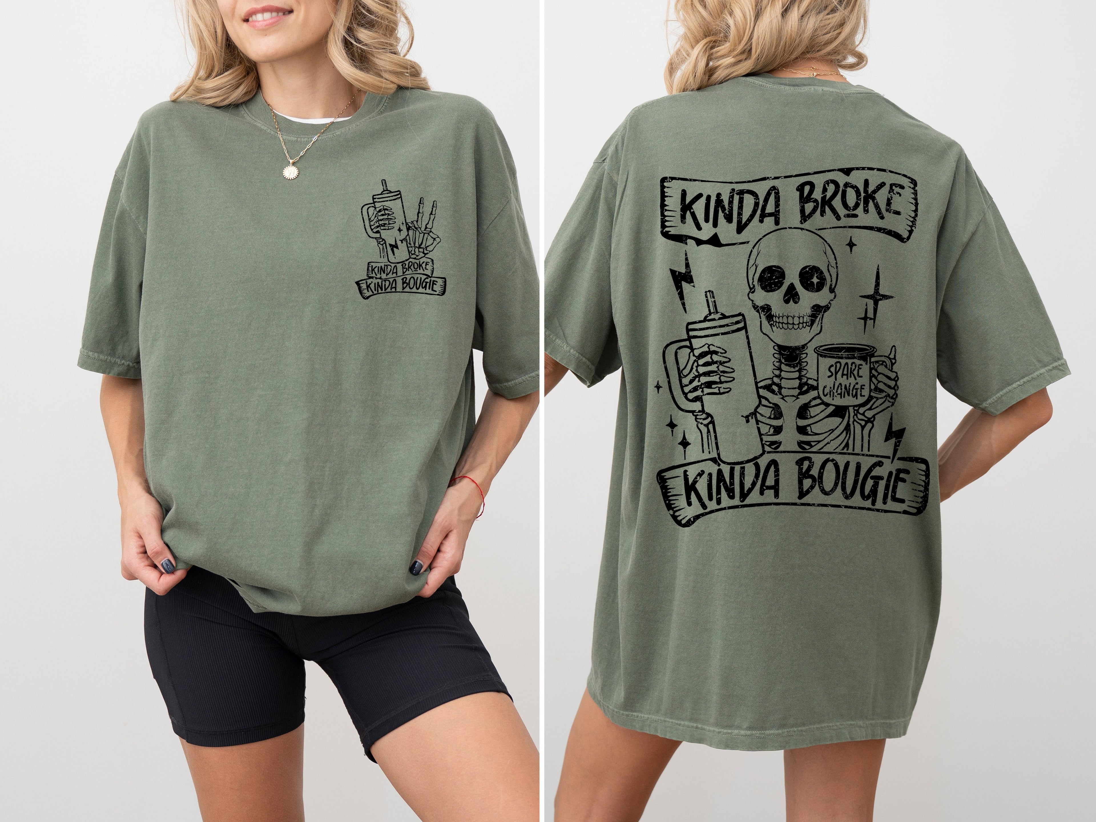 Kinda Broke, Kinda Bougie Skeleton Drinking Water Container Sassy Funny Comfort Colors Tee
