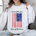 Land Of The Free, Home Of The Brave American Flag Pride Edition Patriotic Sweatshirt