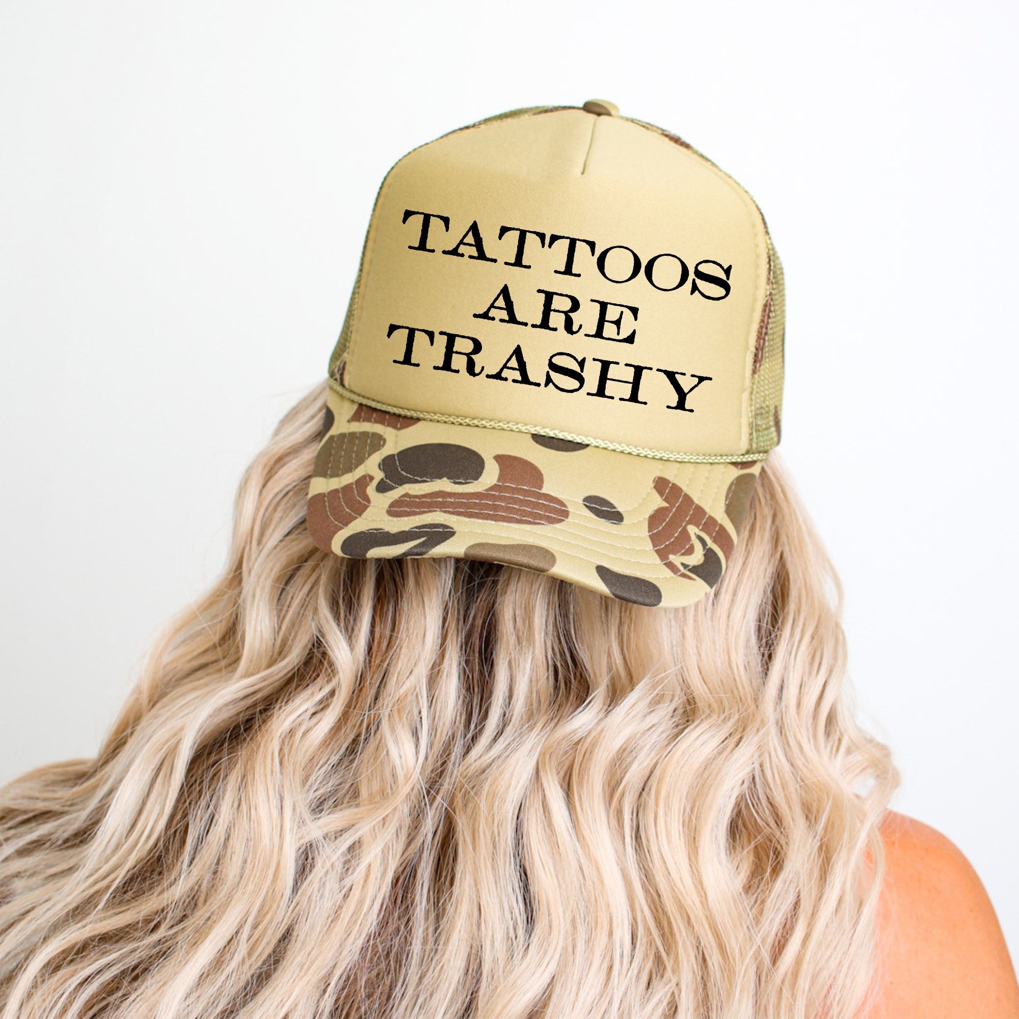 Tattoos Are Trashy Camo Trucker Hat