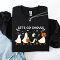 Let's Go Ghouls Geese Goose Halloween Witch Theme Spooky Seasonal Graphic Sweatshirt