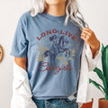 Long Live Cowgirls, Horse, Cowboy, Western, Country Rodeo Spirit Comfort Colors Tee