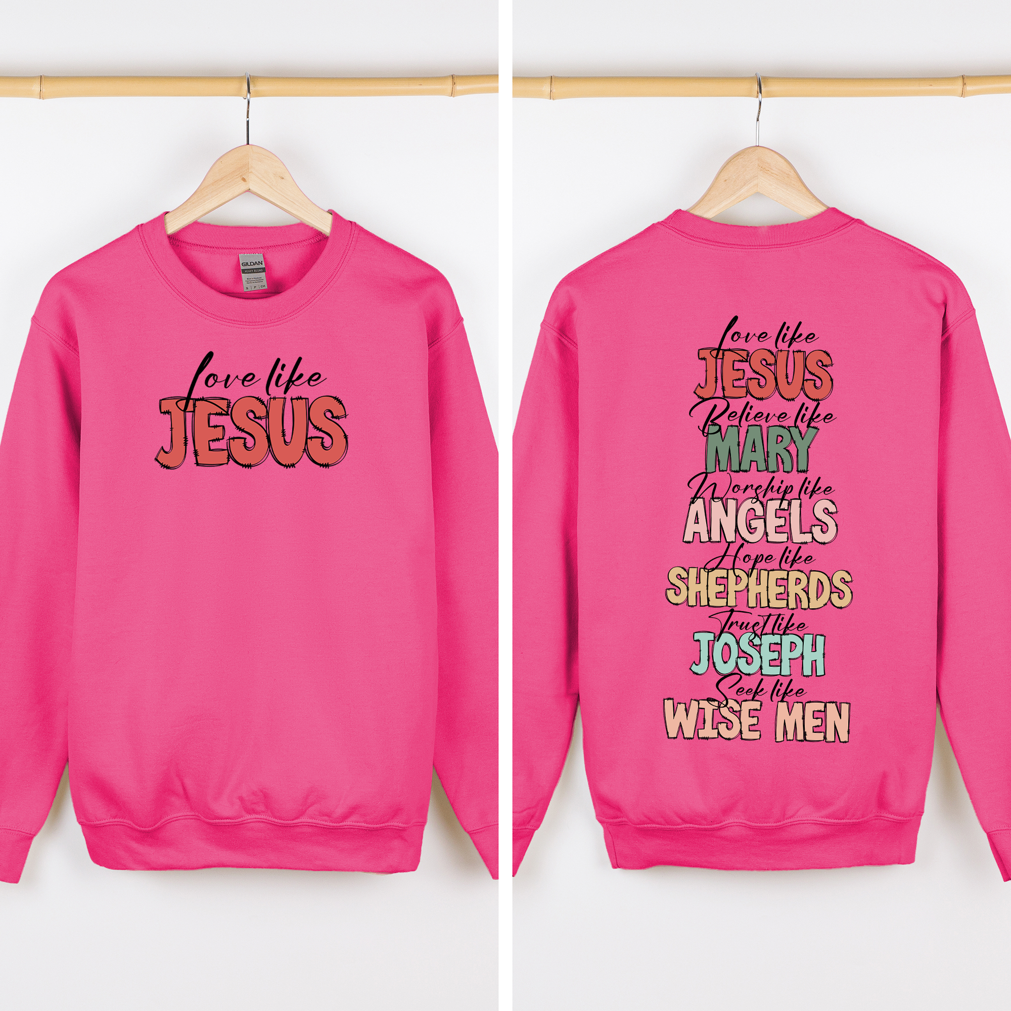 Love Like Jesus Front And Back Gospel Christmas Faith Based Inspirational Message Sweatshirt