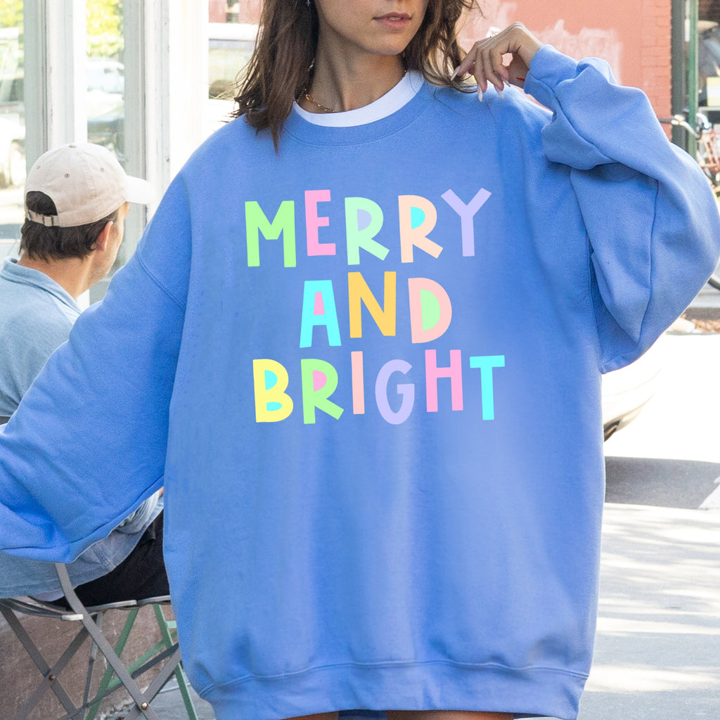 Merry And Bright Christmas Pastel Positive Sarcastic Mom Gift Mental Health Support Sweatshirt