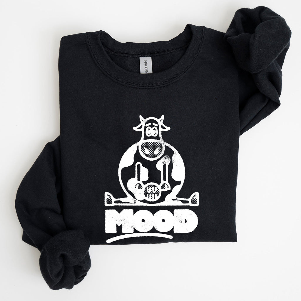 Moo'd Cow Funny Moody Mental Health Positivity Encouraging Humor Wellness Vibes For Positivity Seekers Sweatshirt