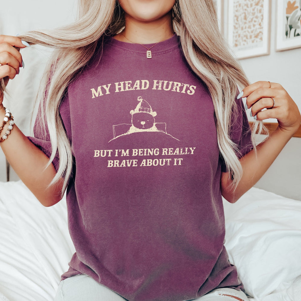 My Head Hurts Bear Meme Aesthetic Funny Relatable Shareable Everyday Mood Vibes Comfort Colors Tee
