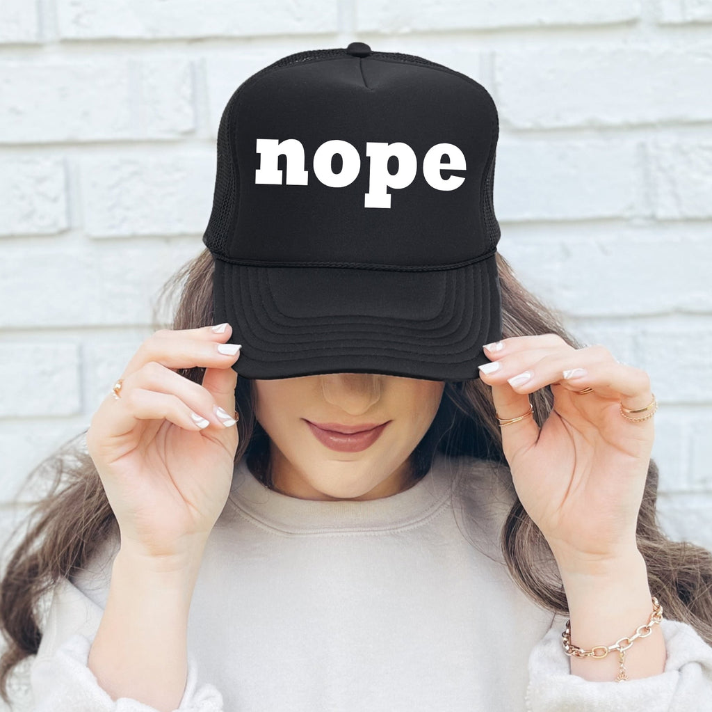 Nope Sassy Funny Attitude No Filter Always Authentic Bold Expression For Real Crew Trucker Hat
