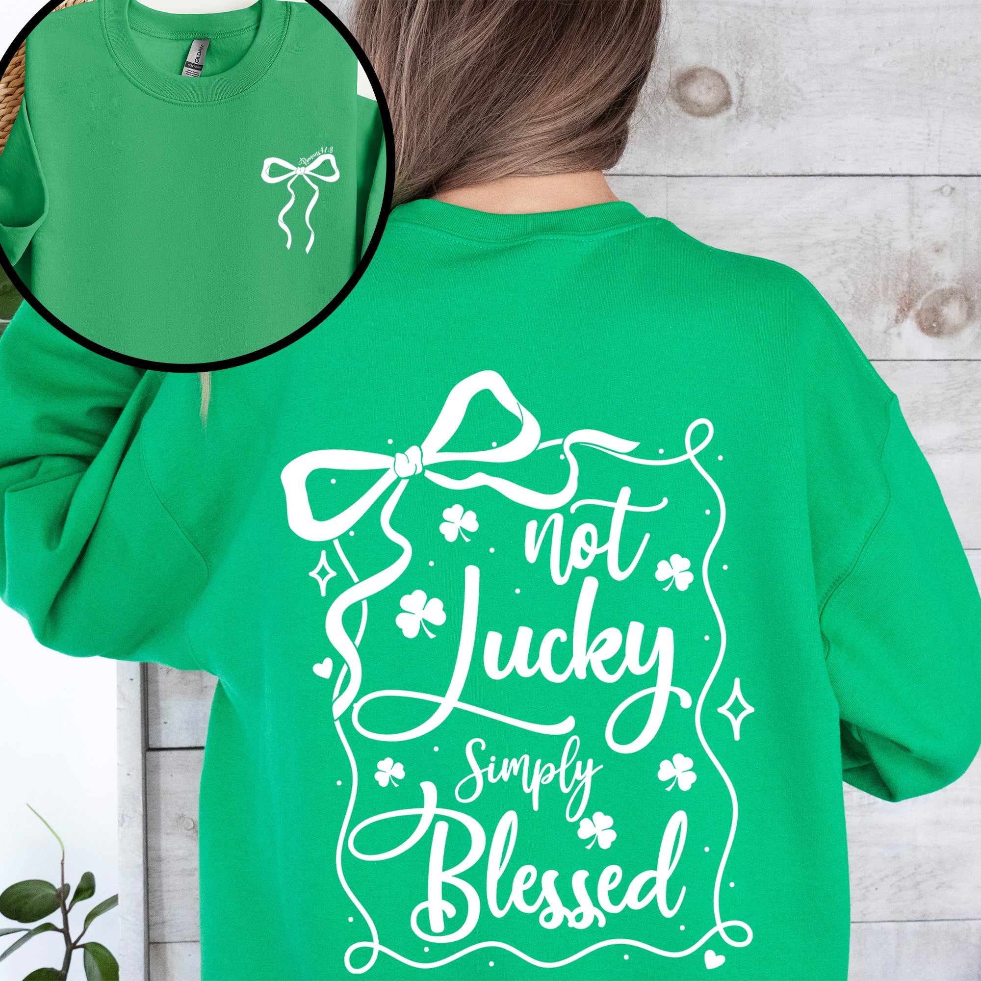 Not Lucky, Just Blessed Ribbon Bows Coquette Christian St Patrick's Day Shamrock Clover Leprechaun Sweatshirt