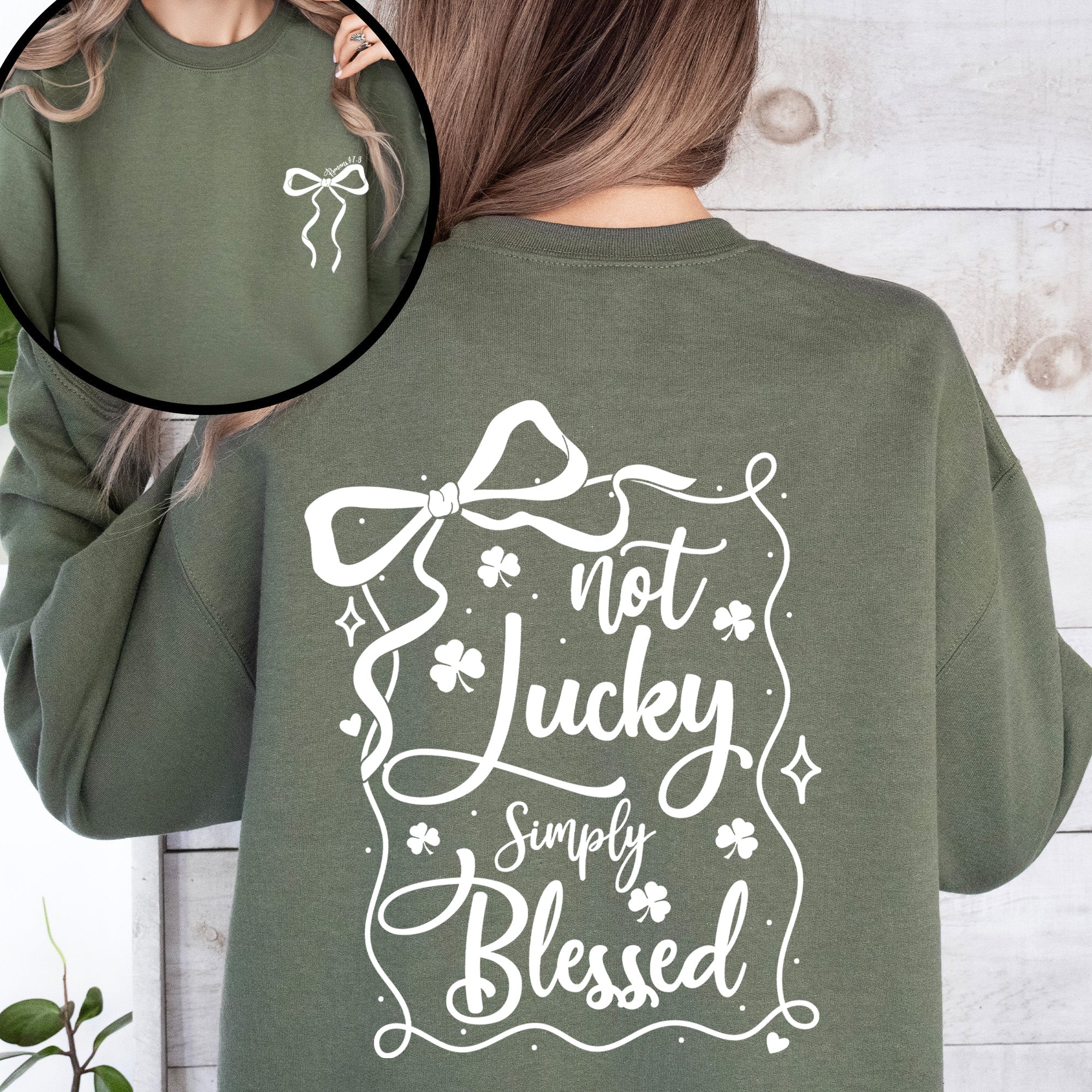 Not Lucky, Just Blessed Ribbon Bows Coquette Christian St Patrick's Day Shamrock Clover Leprechaun Sweatshirt