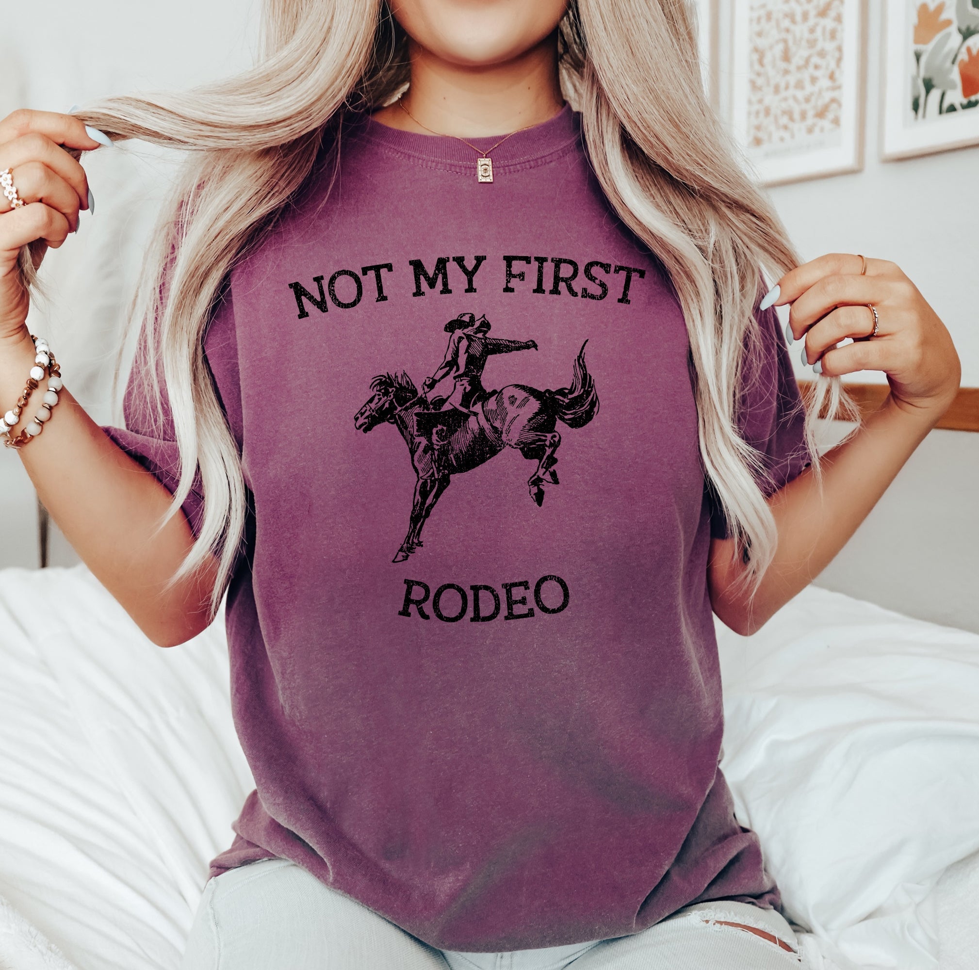 Not My First Rodeo Cowboy Bronco Rider Country Cowgirl Western Inspired Comfort Colors Tee