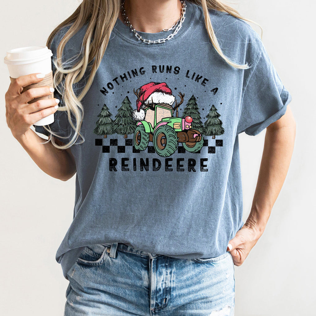 Nothing Runs Like A Reindeer Deere Christmas Tractor Farm Life Comfort Colors Tee