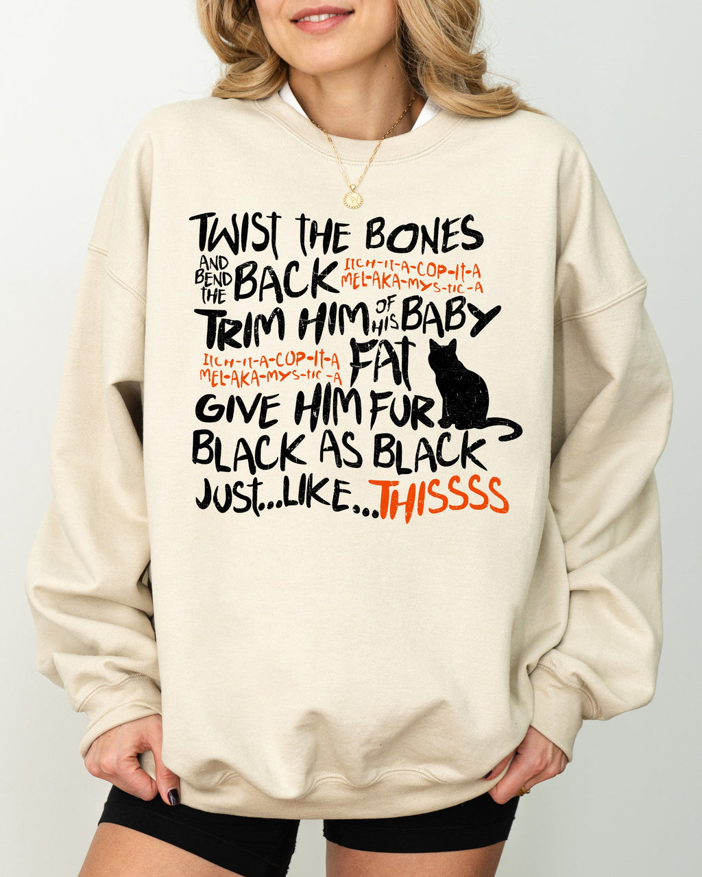 Twist The Bones Cat Skeleton Spooky Ghost Witch Meme Halloween Costume Funny Aesthetic Sweatshirt