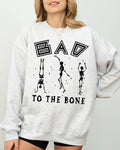 Bad To The Bone Witch Skeleton Halloween Spooky Dark Gothic Nightmare Costume Theme Sweatshirt
