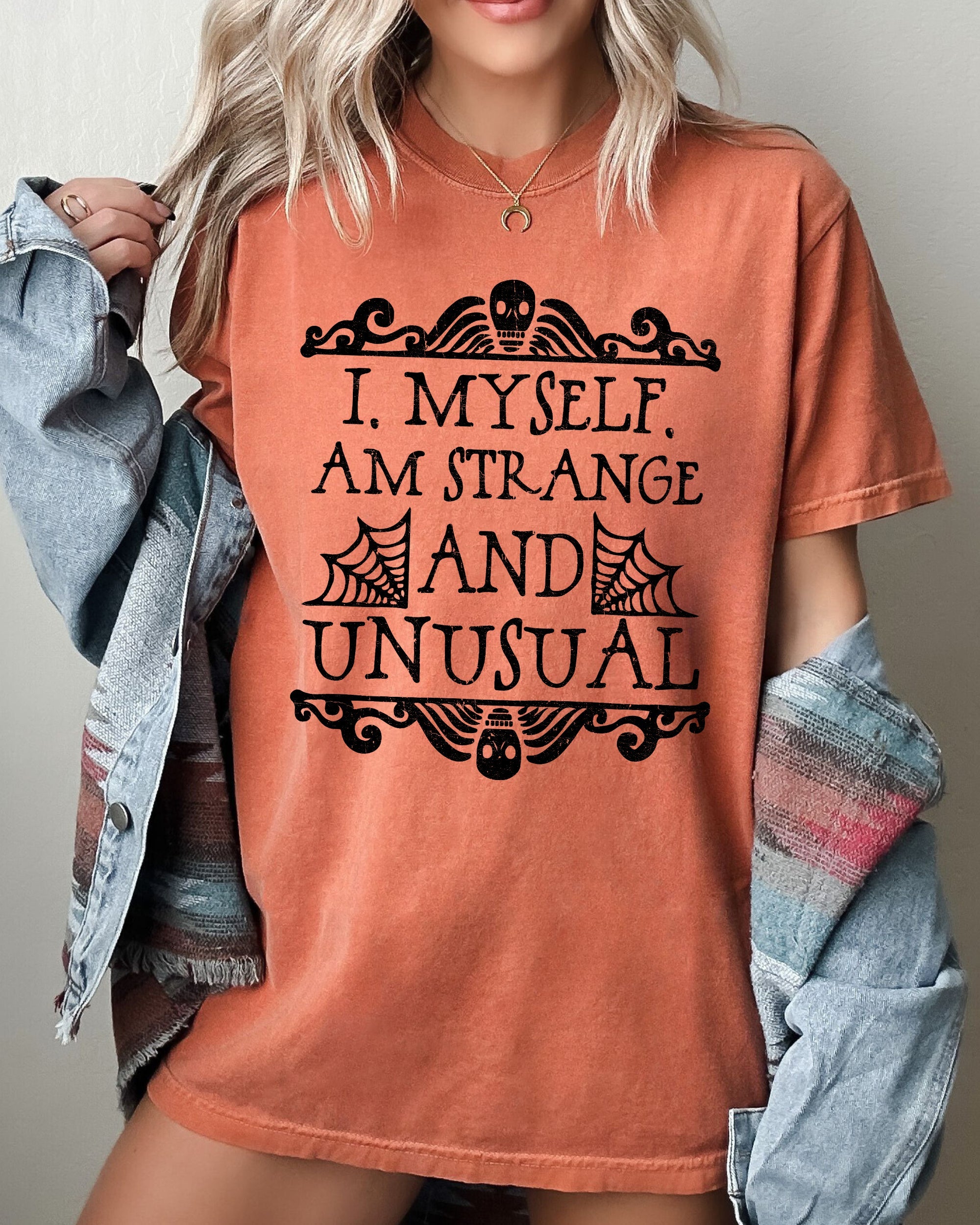 Strange And Unusual Skeleton Ghost Spooky Skull Western Witch Halloween Costume Meme Comfort Colors Tee