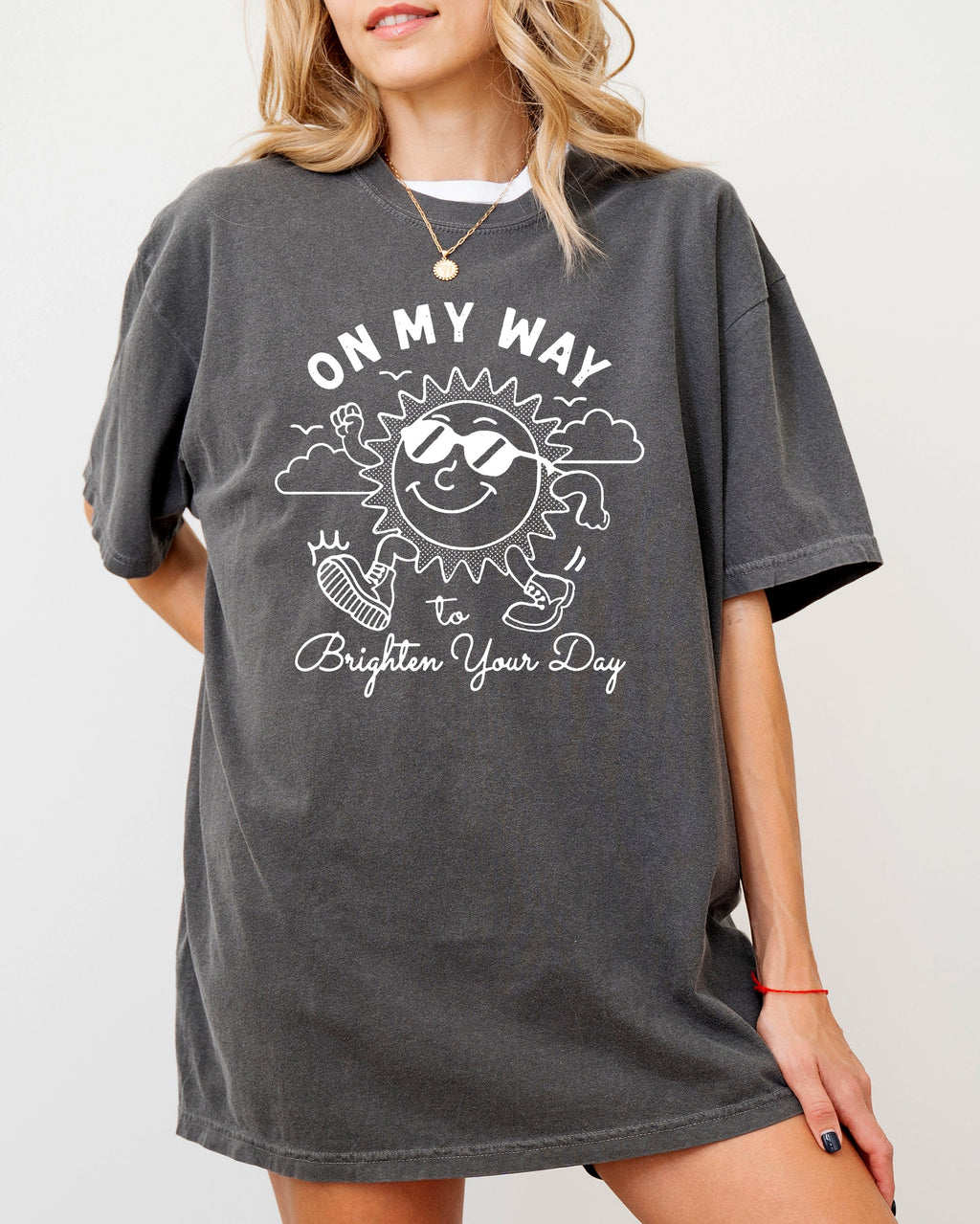 On My Way To Brighten Your Day Sunshine Summer Vibes Positivity Mental Health Comfort Colors Tee