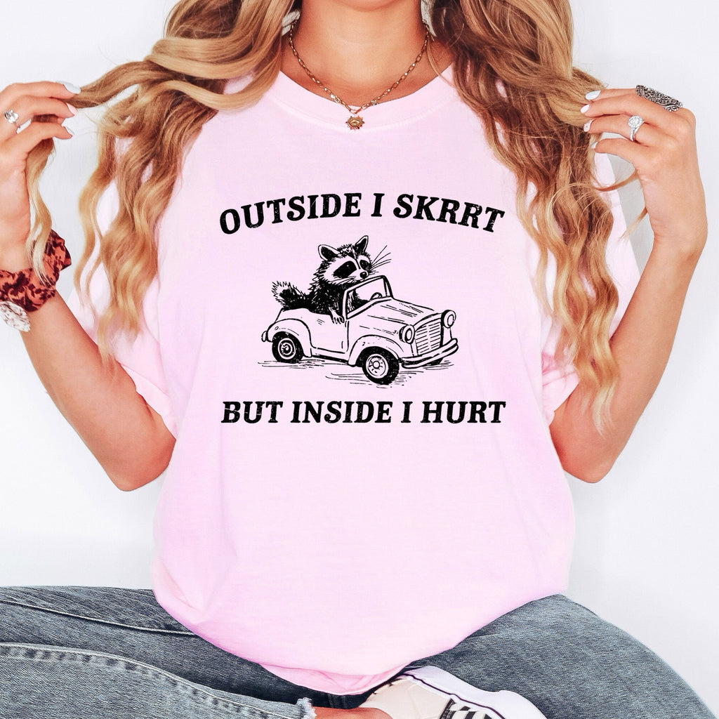 Outside I Skrrt Inside I Hurt Raccoon Meme Aesthetic Funny Bold Comfort Colors Tee