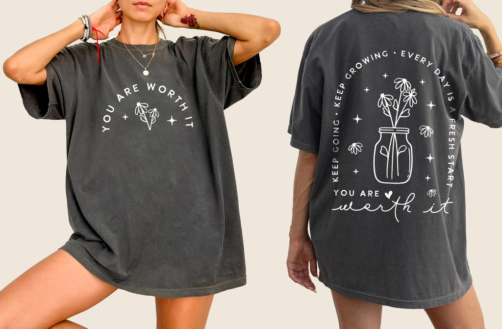 Positive Aesthetic, You Are Worth It, Dear Person, Flowers, Love, Vibes, Mental Health, Self Care Comfort Colors Tee