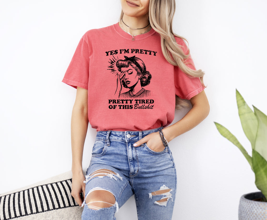 Pretty Tired Beautiful Funny Sassy Meme Aesthetic Collection Edition Comfort Colors Tee