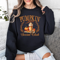 Pumpkin Spice Social Club Autumn Floral Sunflower Edition Cozy Warm Seasonal Vibes Autumn Harvest Celebration Sweatshirt