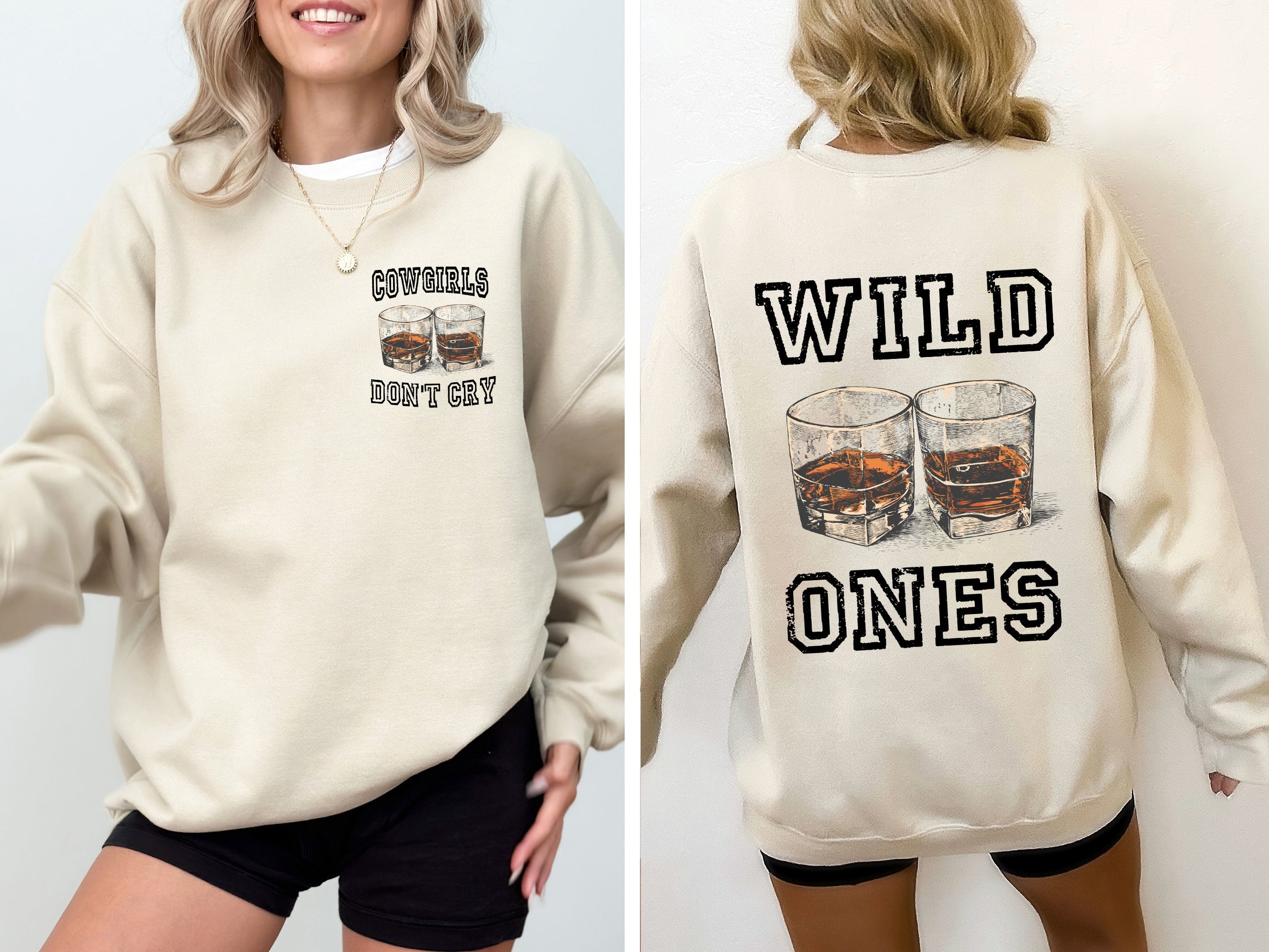 Cowgirl's Don't Cry Wild Ones Whisky Country Music Western Cowgirl Edition Sweatshirt