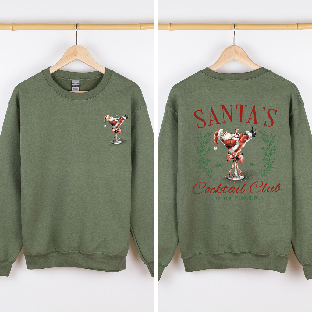 Santa's Cocktail Club I Like Them Real Thick And Sprucy Front And Back Print Sweatshirt