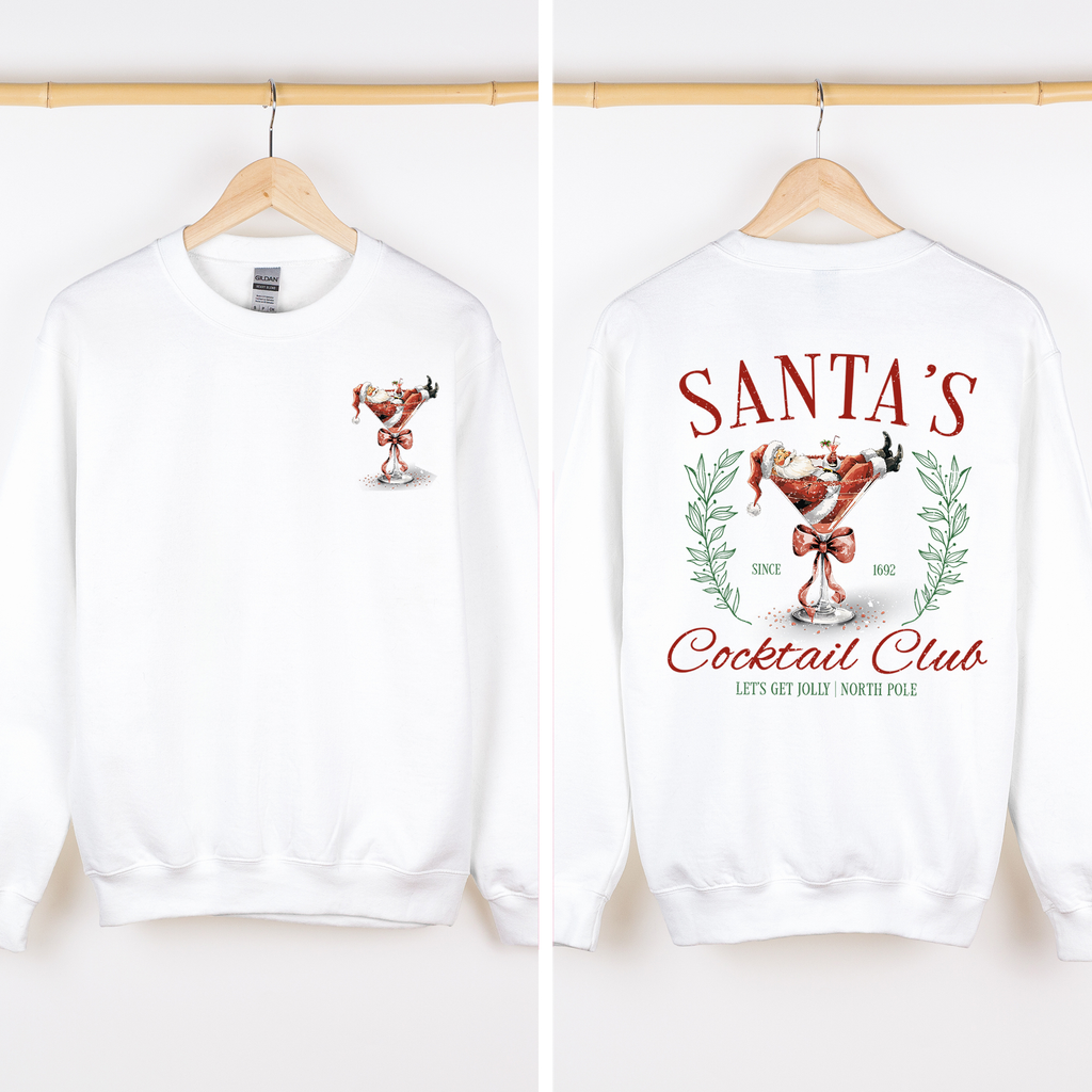 Santa's Cocktail Club I Like Them Real Thick And Sprucy Front And Back Print Sweatshirt