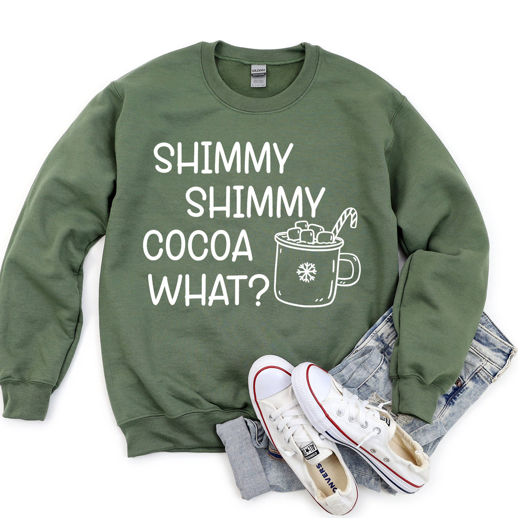 Shimmy Shimmy Hot Cocoa What Cozy Winter Beverage Quote With Hand Drawn Frosted Mug Illustration Sweatshirt