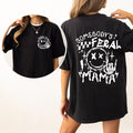 Somebody's Feral Mama Bold Statement And Whimsical Meme Edition Deluxe Comfort Colors Tee