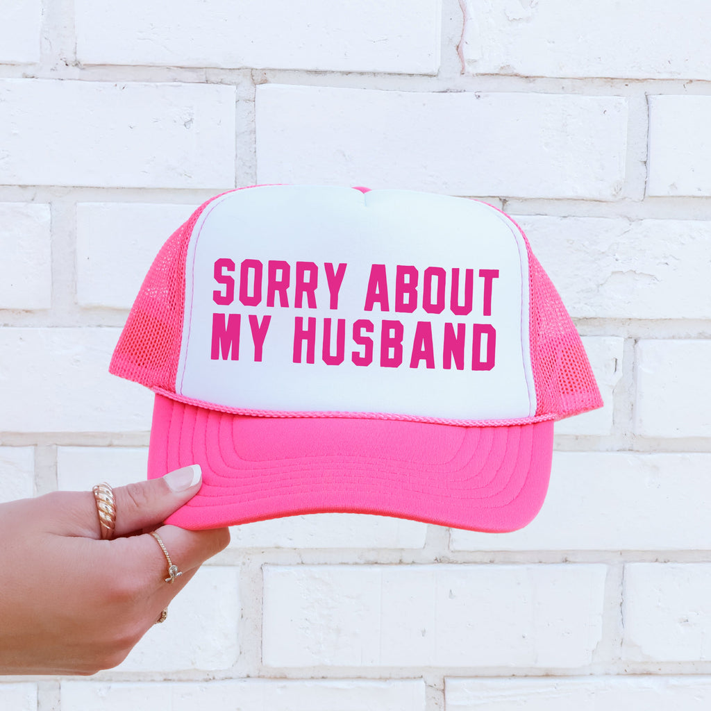 Sorry About My Husband Sassy And Funny For Everyday Wear Premium Snapback Trucker Hat