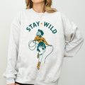 Stay Wild Cowgirl Western Country Cowboy Featuring Classic Western Style Graphic Sweatshirt