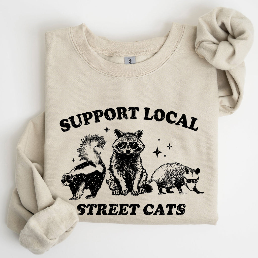 Support Local Street Cats Raccoon Skunk Possum Meme Sweatshirt For Animal Lovers