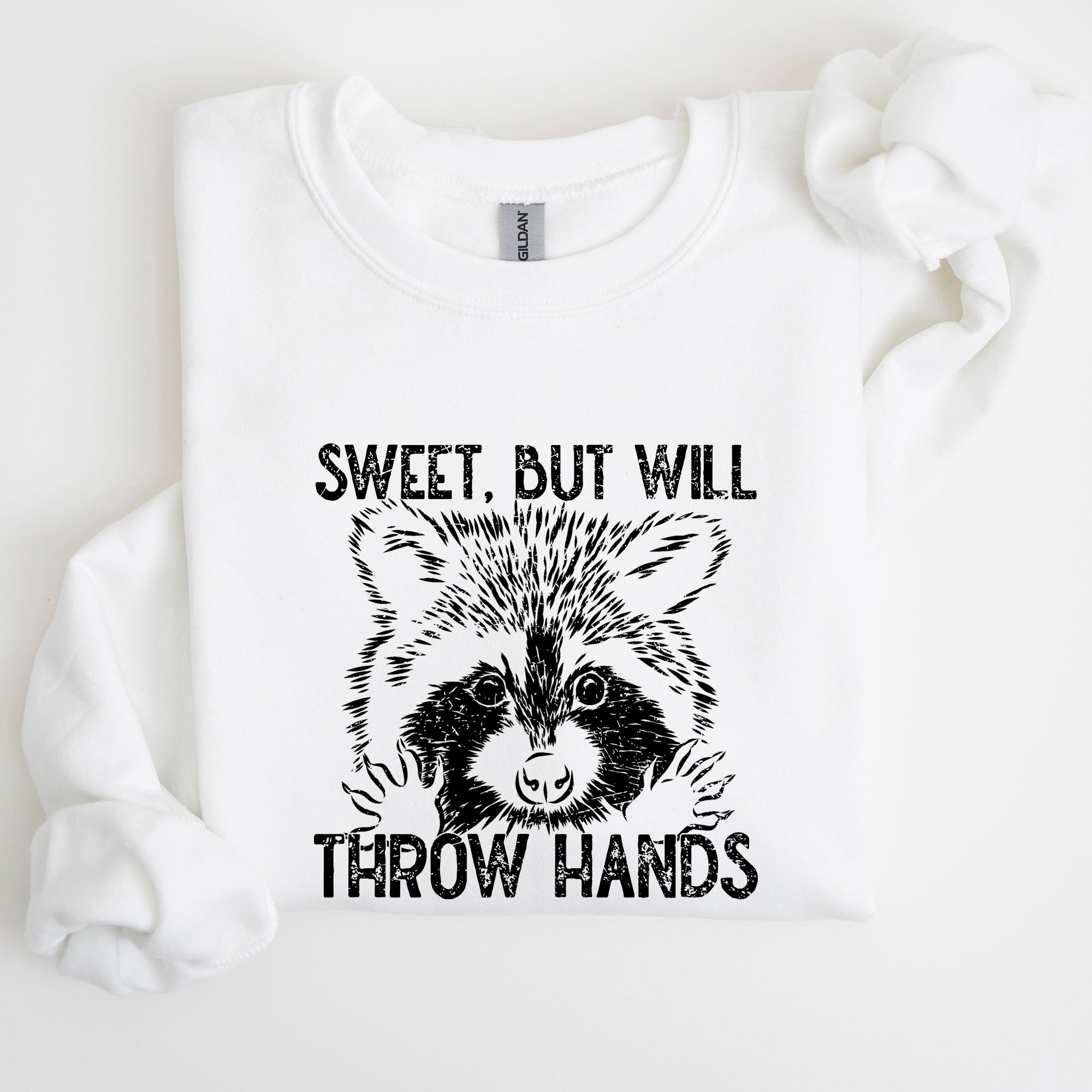 Sweet But Will Throw Hands Raccoon Illustration Expression Of Attitude And Sass Graphic Sweatshirt