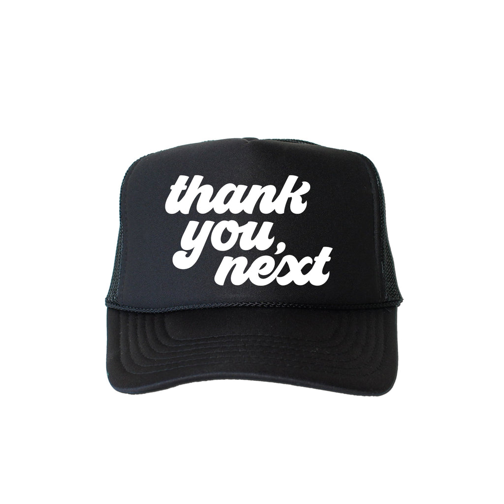 Thank You Next Sassy Funny Quote For Daily Vibes That Boost Your Confidence Trucker Hat
