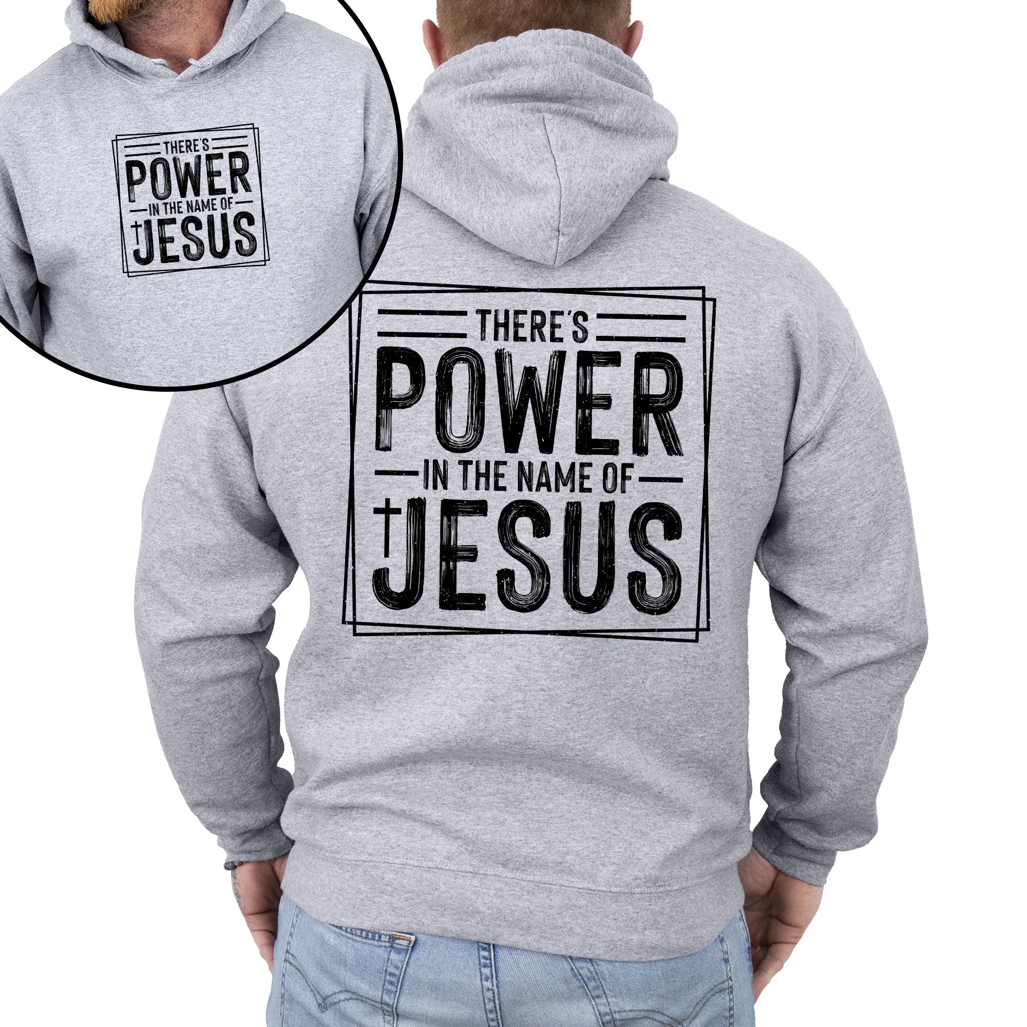 There's Power In The Name Of Jesus Christian Religious Faith Gospel Hooded Sweatshirt