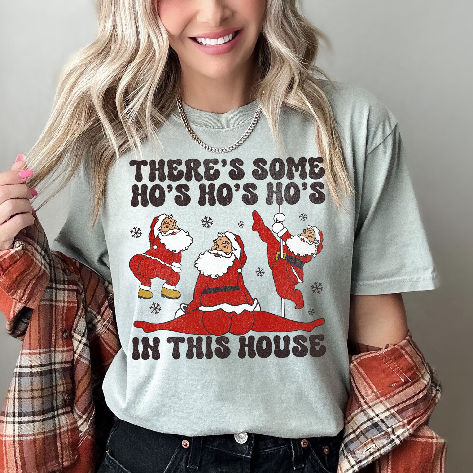 There's Some Ho's In This House Santa Dancing Twerk Retro Naughty Comfort Colors Tee