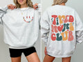 Tired Moms Club Sweatshirt