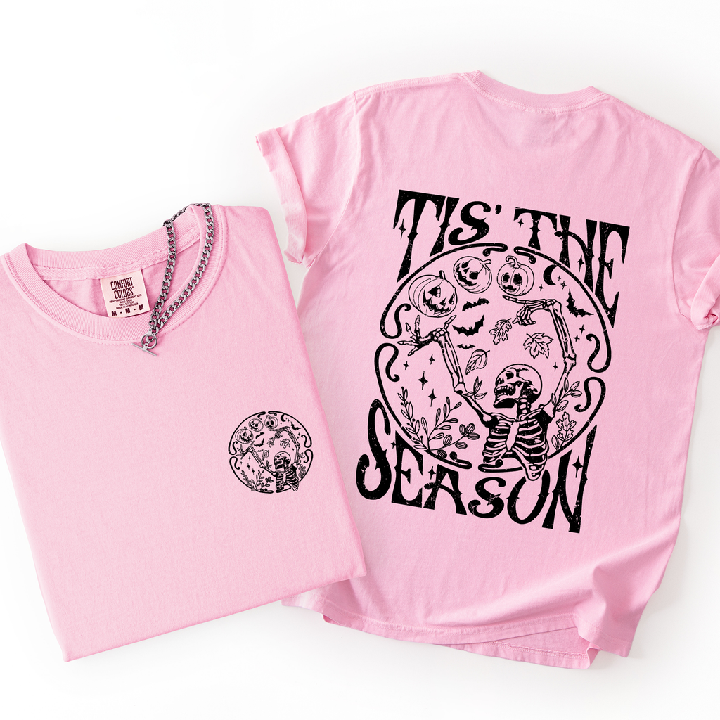 Tis The Season Front And Back Spooky Skeleton Funny Halloween Graphic Illustration Comfort Colors Tee
