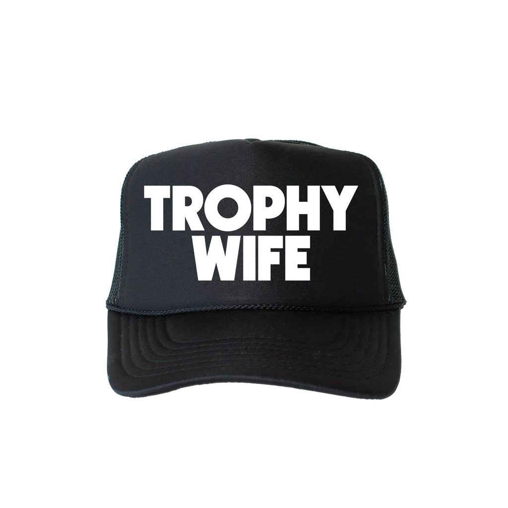 Trophy Wife Sassy Funny Bold Statement About Modern Relationships And Confidence Trucker Hat