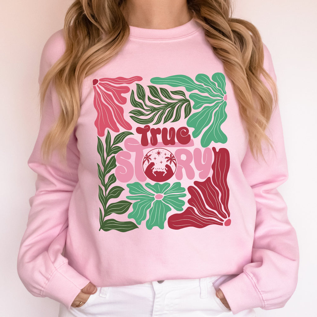 True Story Floral Christian Nativity Christmas Religious Inspired Graphic Sweatshirt