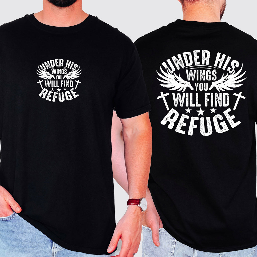 Under His Wings You Will Find Refuge Christian Gospel Verse Inspirational Hope Faith Family Comfort Colors Tee