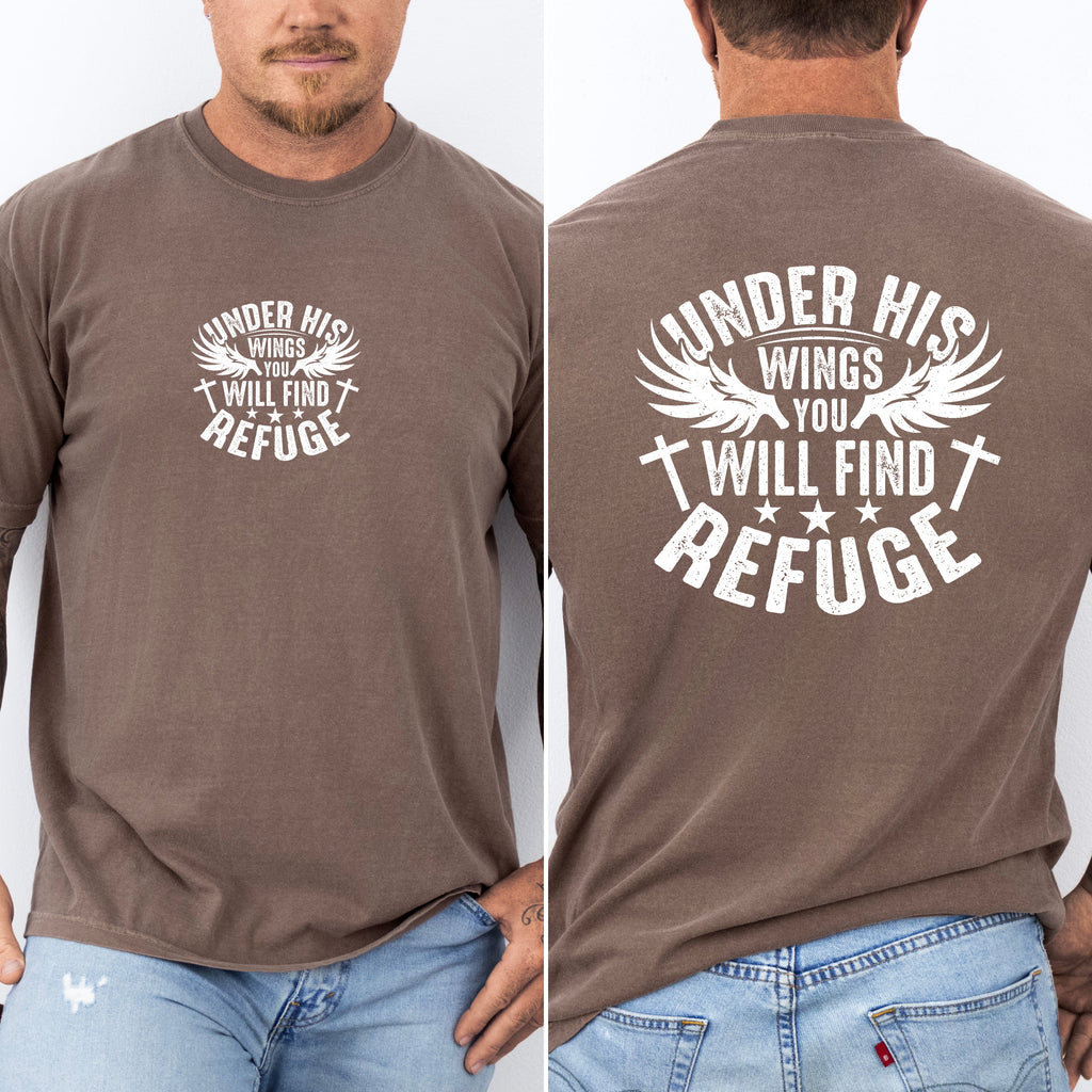 Under His Wings You Will Find Refuge Christian Gospel Verse Inspirational Hope Faith Family Comfort Colors Tee