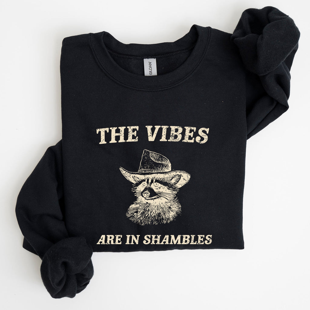 Vibes Are In Shambles Raccoon Meme Collector's Edition Cozy Nights Limited Run Sweatshirt