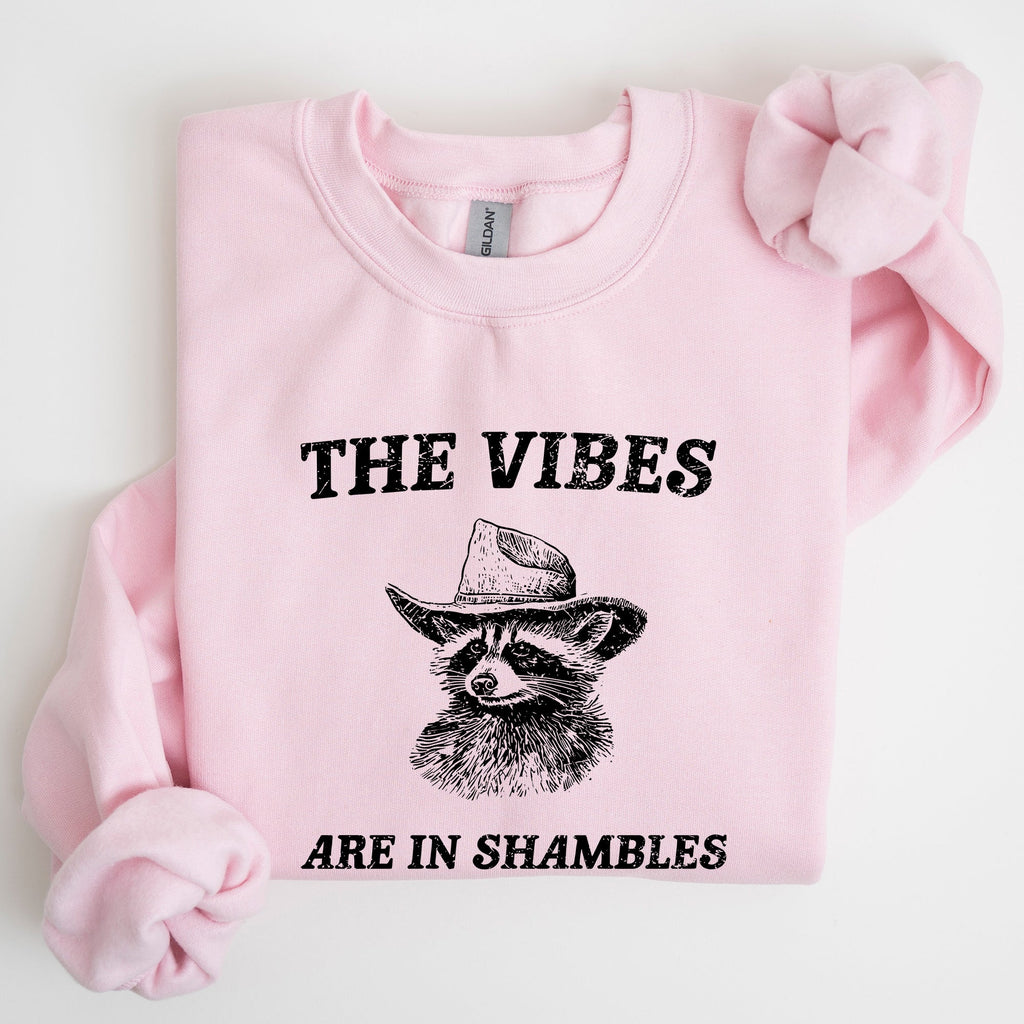 Vibes Are In Shambles Raccoon Meme Collector's Edition Cozy Nights Limited Run Sweatshirt
