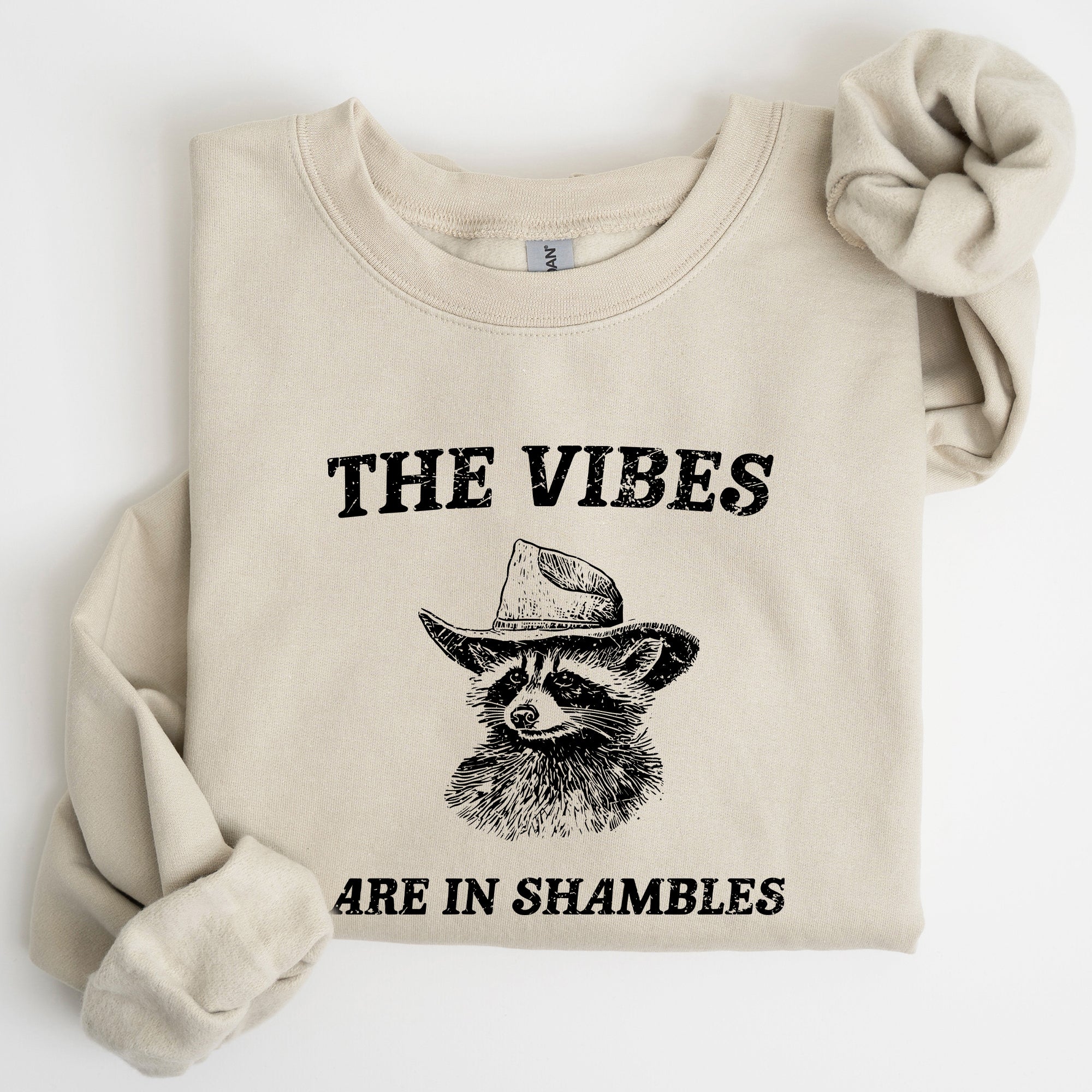 Vibes Are In Shambles Raccoon Meme Collector's Edition Cozy Nights Limited Run Sweatshirt
